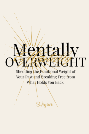 Mentally Overweight